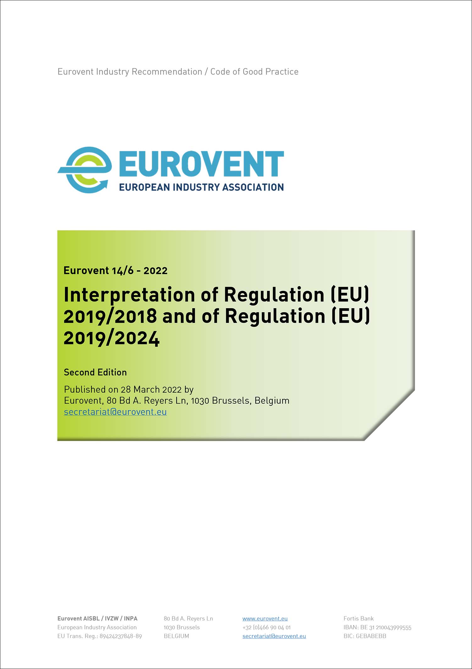 Eurovent 14/6 - 2022: Interpretation of Regulation (EU) 2019/2018 and of Regulation (EU) 2019/2024