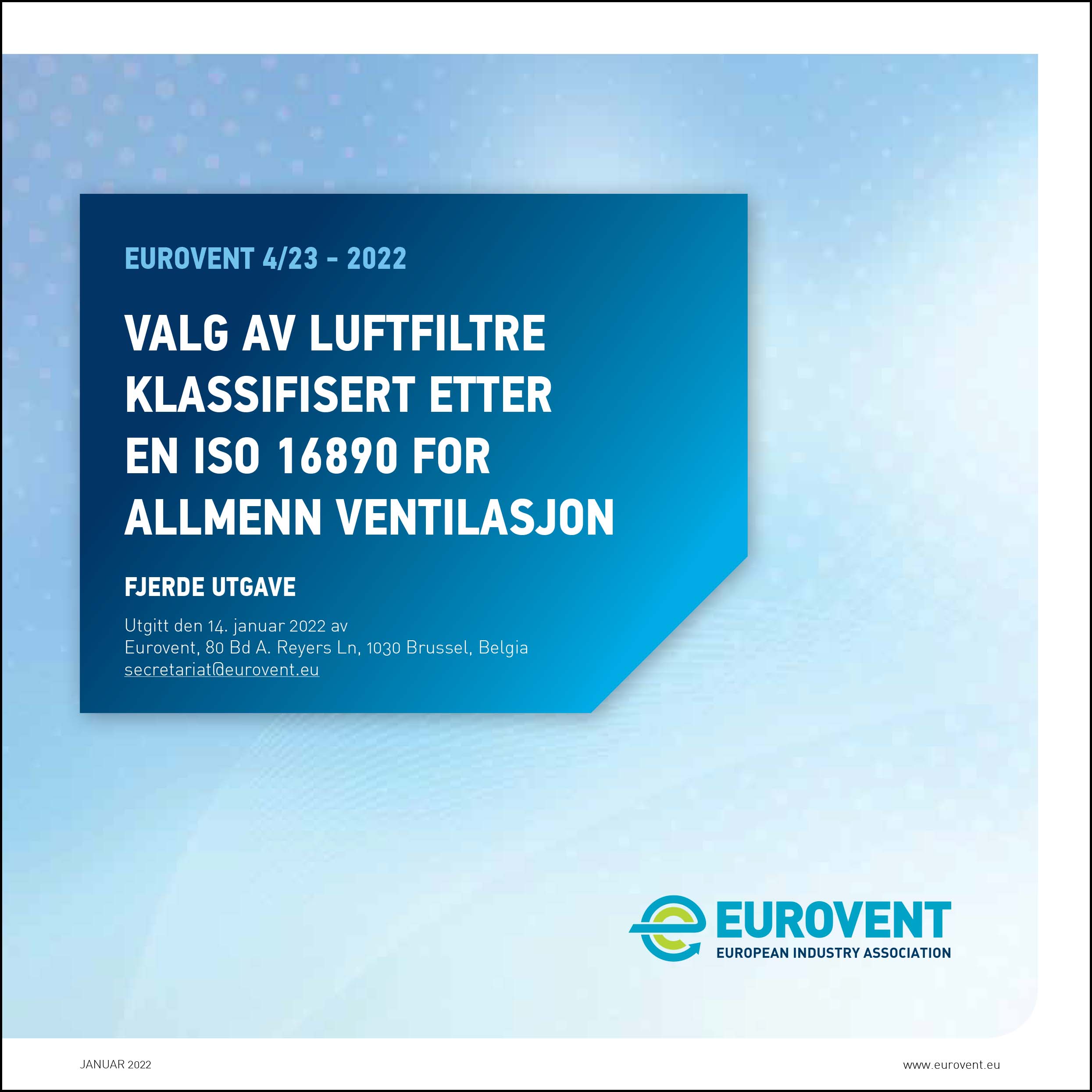 Eurovent REC 4-23 - Selection of EN ISO 16890 rated air filter classes - Fourth Edition - 2022 - NO - Web.jpg