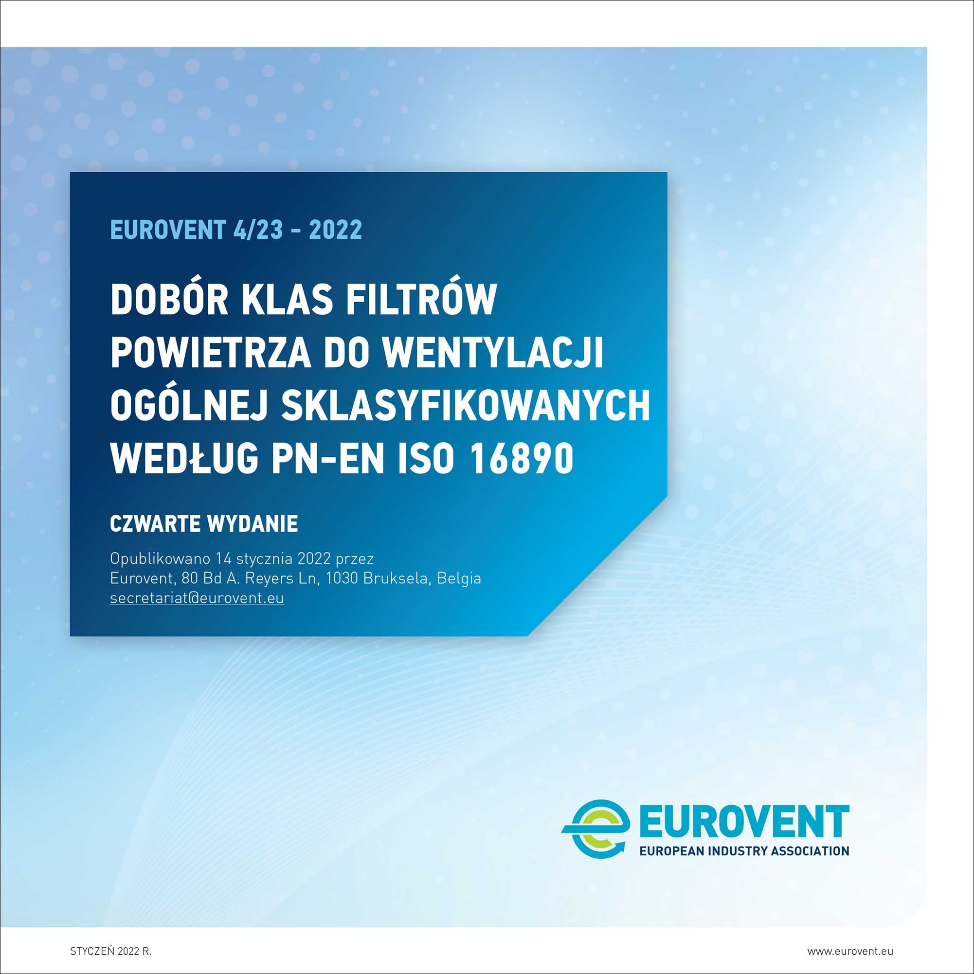 Eurovent REC 4-23 - Selection of EN ISO 16890 rated air filter classes - Fourth Edition - 2022 - PL - Web