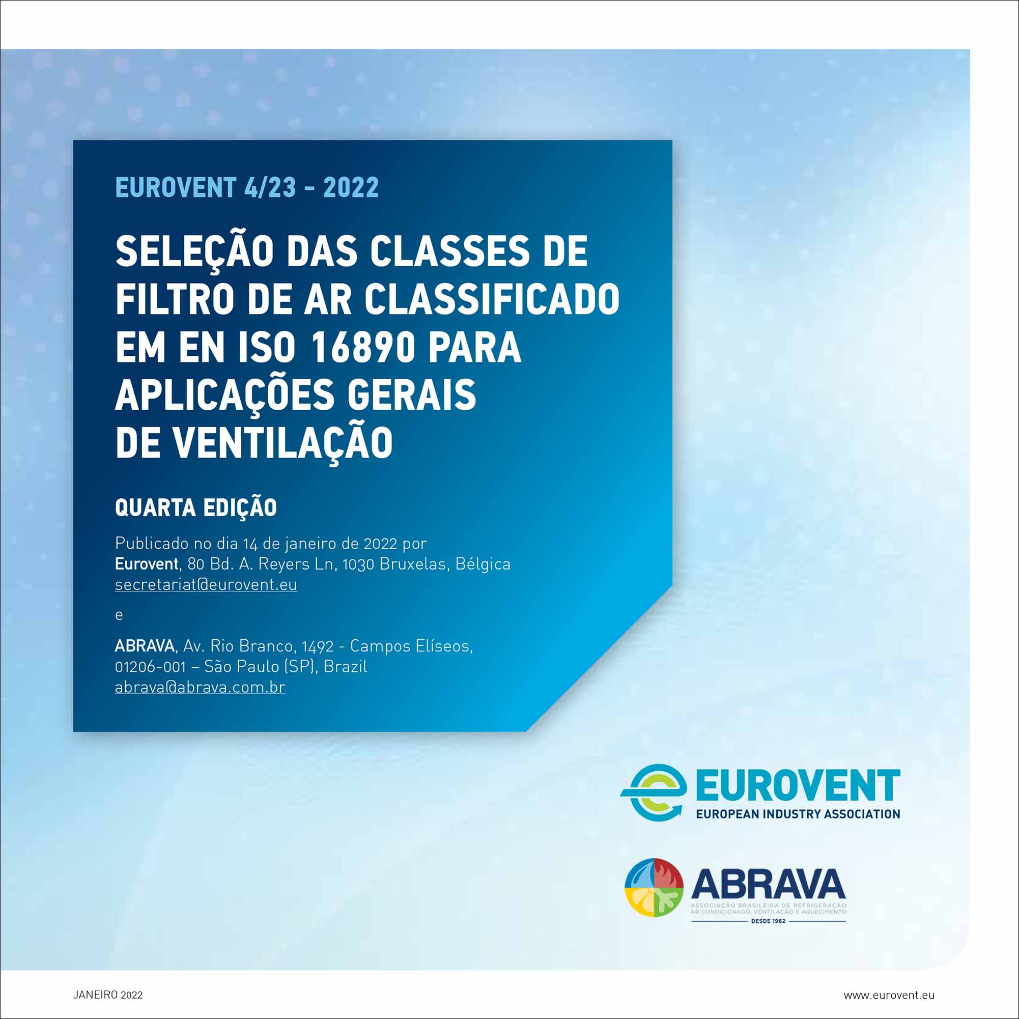Eurovent 4/23 - 2022: Seleção das classes de filtro de ar classificado em en iso 16890 para aplicações gerais de ventilação - Quarta edição